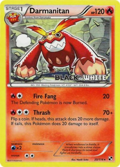 Darmanitan (25/114) (Promoción de prelanzamiento) [Black &amp; White: Black Star Promos] 