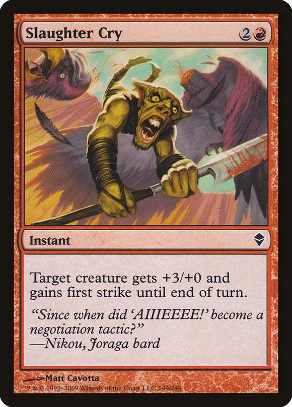 Grito de matanza [Zendikar] 