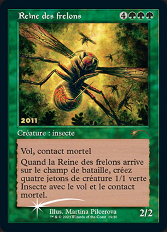 Reine des frelons (Reina Hornet) [Promociones del 30 aniversario] 