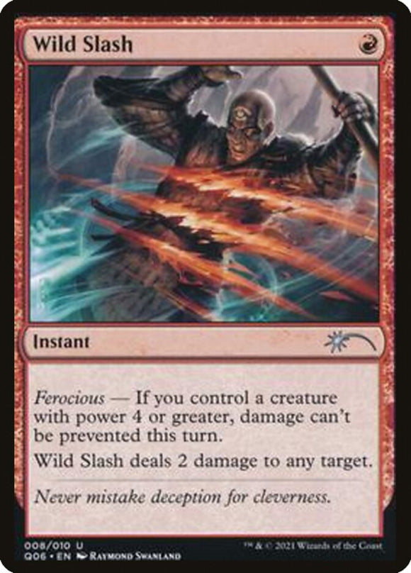 Wild Slash [Barajas de retadores pioneros 2021] 