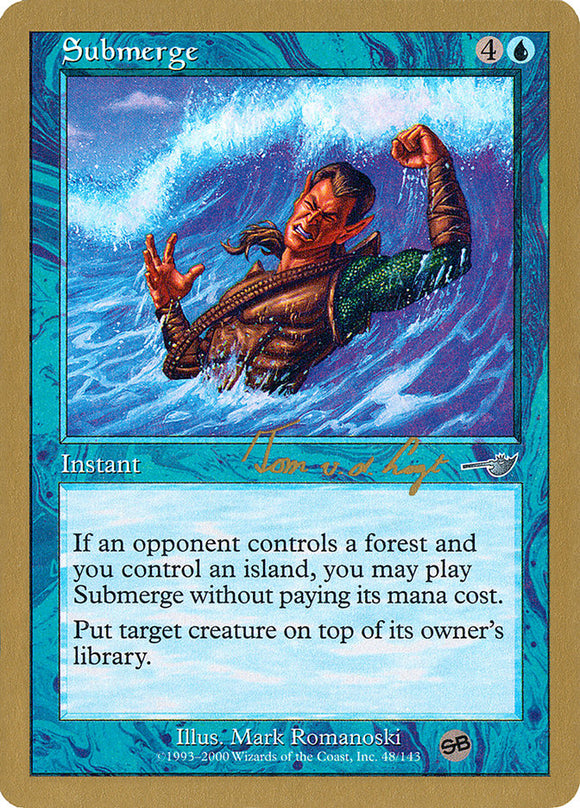 Submerge (Tom van de Logt) (SB) [World Championship Decks 2000] 