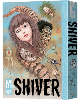 Shiver: Junji Ito Selected Stories
