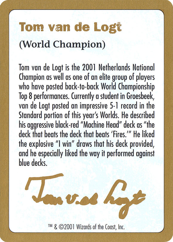 Tom van de Logt Bio [Barajas del Campeonato Mundial 2001] 