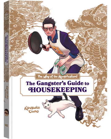 The Way of the Househusband: The Gangster’s Guide to Housekeeping
