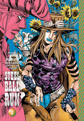 JoJo’s Bizarre Adventure: Part 7 -- Steel Ball Run Volume 2