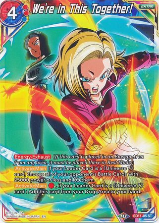 ¡Estamos juntos en esto! (Baraja de inicio: Instinto superado) (SD11-05) [Universal Onslaught] 