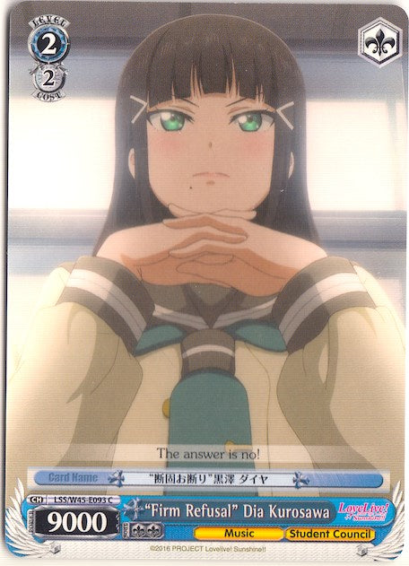 "Firm Refusal" Dia Kurosawa (LSS/W45-E093 C) [Love Live! Sunshine!!]