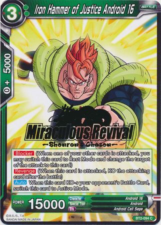 Martillo de hierro de la justicia Androide 16 (Sello de Elegido de Shenron) (BT2-094) [Tarjetas de promoción de torneos] 