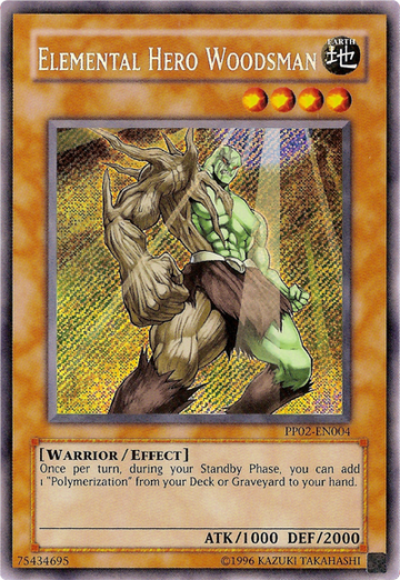 Héroe elemental Leñador [PP02-EN004] Secreto raro 