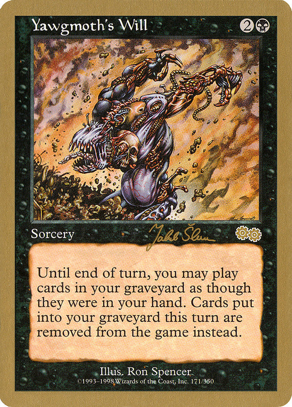 Yawgmoth's Will (Jakub Slemr) [World Championship Decks 1999]