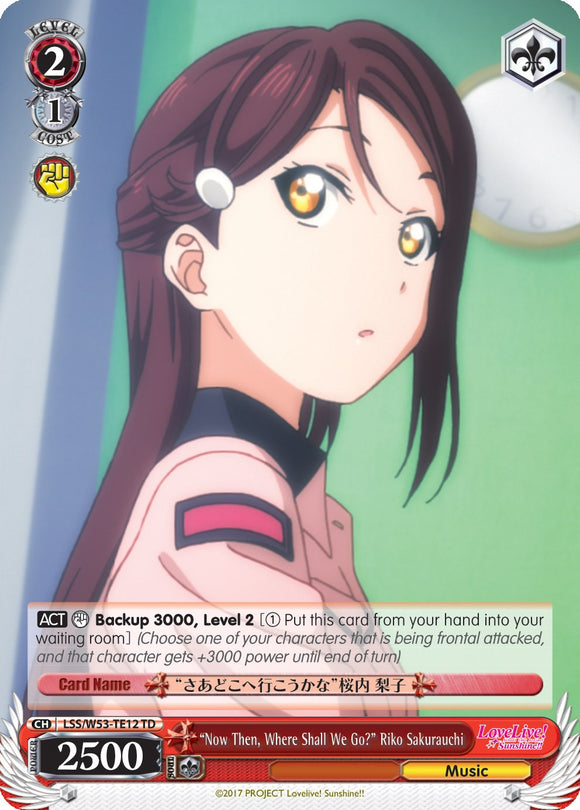 "Y ahora, ¿adónde vamos?" Riko Sakurauchi (LSS/W53-TE12 TD) [Love Live! Sunshine!! Extra Booster] 