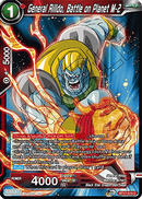 General Rilldo, Battle on Planet M-2 (BT17-019) [Ultimate Squad]-1