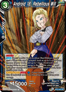 Android 18, Rebellious Will (BT17-047) [Ultimate Squad]-1