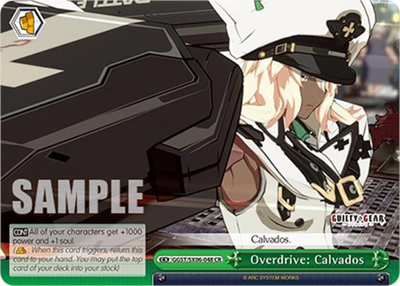 Overdrive: Calvados (GGST/SX06-048 CR) [Guilty Gear -Strive-] 