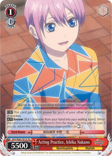 Práctica de actuación, Ichika Nakano (5HY/W83-TE15 TD) [Las quintillizas por excelencia] 