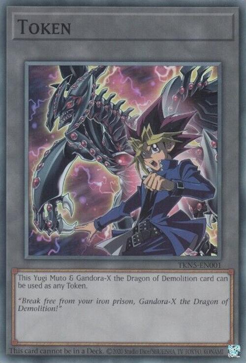 Token: Yugi Muto y Gandora-X el Dragón de la Demolición [TKN5-EN001] Súper Raro 