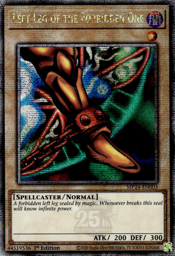 Left Leg of the Forbidden One [MP24-EN003] Quarter Century Secret Rare - 0