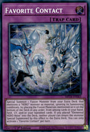Favorite Contact [MP24-EN063] Prismatic Secret Rare-2