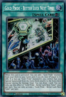 Gold Pride - Better Luck Next Time! [MP24-EN089] Prismatic Secret Rare-4