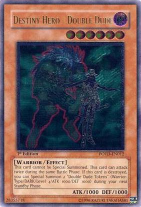 Héroe del destino - Double Dude [POTD-EN012] Última rareza 