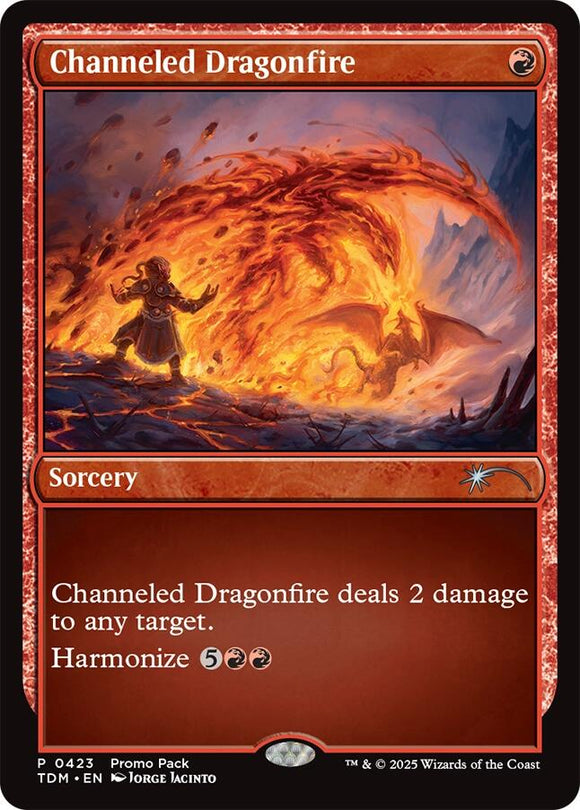 Channeled Dragonfire (Promo Pack) [Tarkir: Dragonstorm Promos]