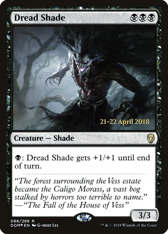 Dread Shade [Promociones previas al lanzamiento de Dominaria] 