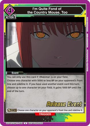 I'm Quite Fond of the Country Mouse, Too (UE22BT/CSM-1-040) - UE22BT CHAINSAW MAN Release Event