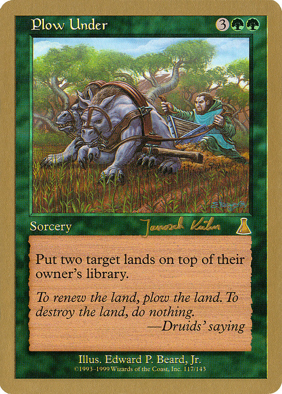 Plough Under (Janosch Kuhn) [World Championship Decks 2000] 
