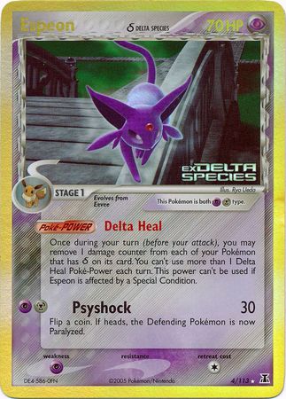 Espeon (4/113) (Especie Delta) (Estampado) [EX: Especie Delta] 