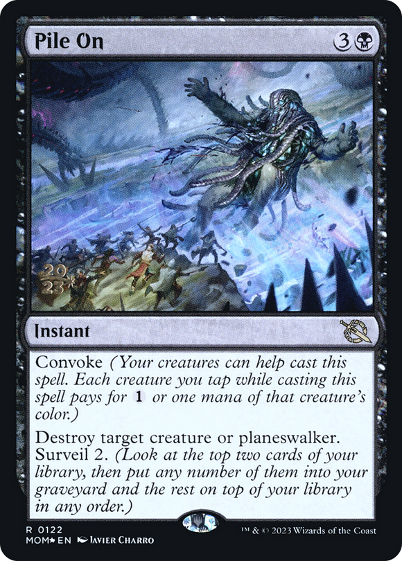 Pile On [Promociones previas al lanzamiento de March of the Machine] 