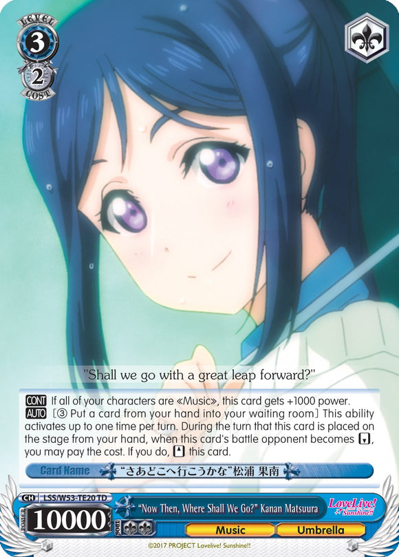 "Y ahora, ¿adónde vamos?" Kanan Matsuura (LSS/W53-TE20 TD) [Refuerzo adicional de Love Live! Sunshine!!] 