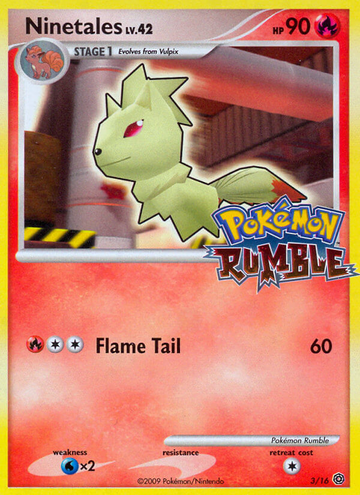 Ninetales (16/3) [Pokémon Rumble] 