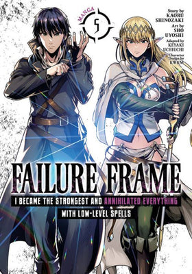 Failure Frame: I Became the Strongest and Annihilated Everything With Low-Level Spells Volume 5