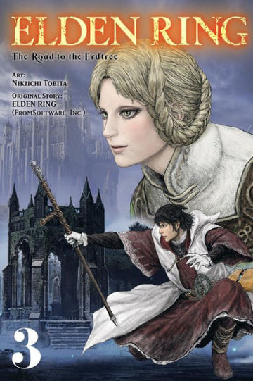 Elden Ring The Road To The Erdtree Volume 3