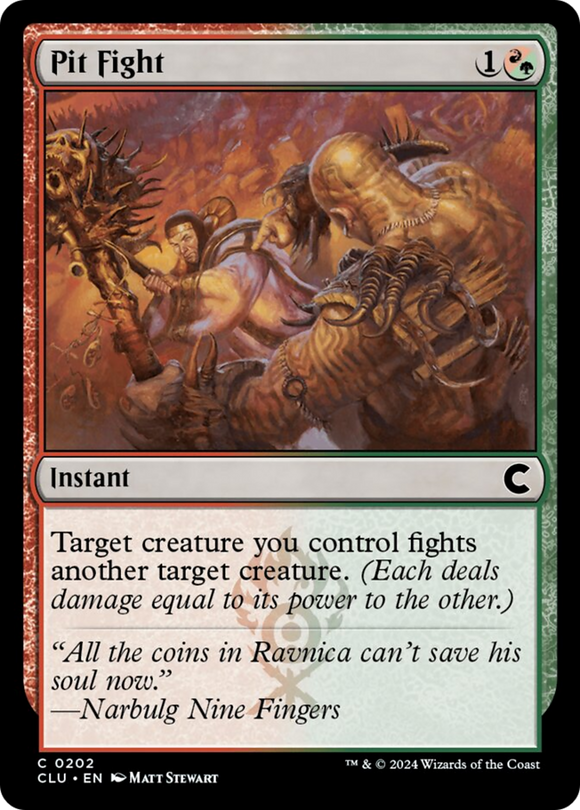 Pelea en el foso [Ravnica: Edición de pistas] 