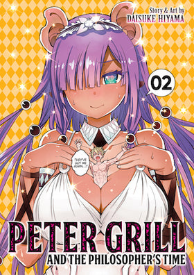 Peter Grill and the Philosopher’s Time Volume 2