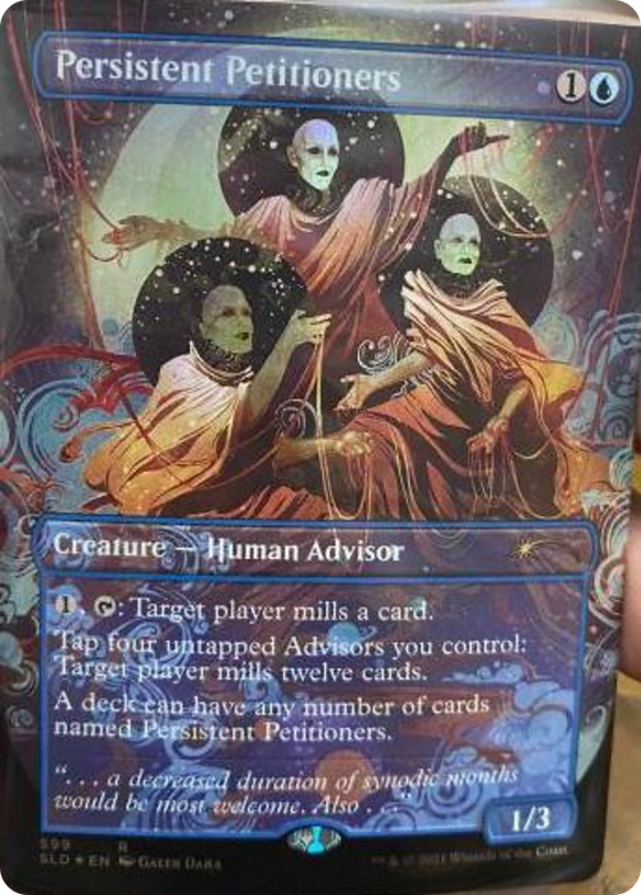 Peticionarios persistentes (599) [Promociones de Secret Lair Drop] 