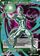 Meta-Cooler, Multiplying Threat (BT17-072) [Ultimate Squad]-1