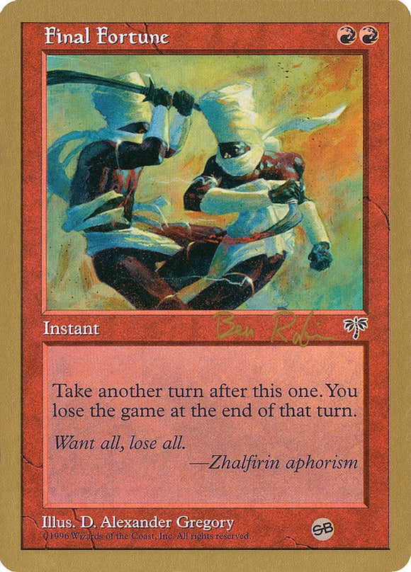 Final Fortune (Ben Rubin) (SB) [Campeonato Mundial de Barajas 1998] 