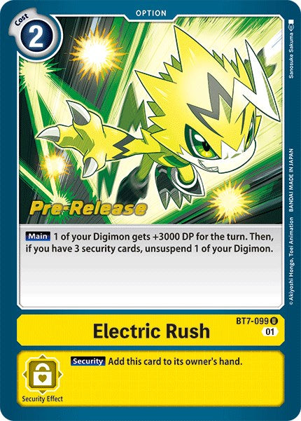 Electric Rush [BT7-099] [Tarjetas de prelanzamiento de Next Adventure] 