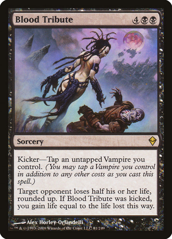 Tributo de sangre [Zendikar] 