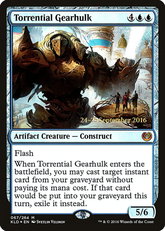 Torrencial Gearhulk [Promociones de presentación de Kaladesh] 