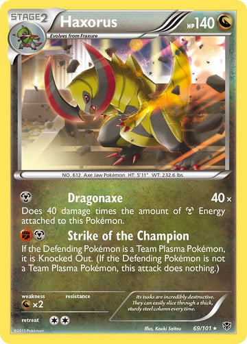Haxorus (69/101) (Cosmos Holo) (Blister Exclusive) [Black & White: Plasma Blast]