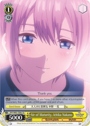 Aire de madurez, Ichika Nakano (5HY/W83-TE06 TD) [Las quintillizas por excelencia] 