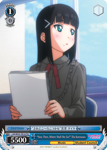 "Y ahora, ¿adónde vamos?" Dia Kurosawa (LSS/W53-TE19 TD) [Refuerzo adicional de Love Live! Sunshine!!] 